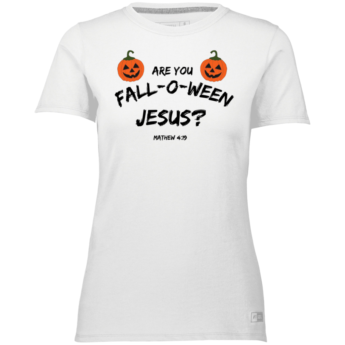 ARE YOU FALL-O-WEEN JESUS WOMEN'S TEE