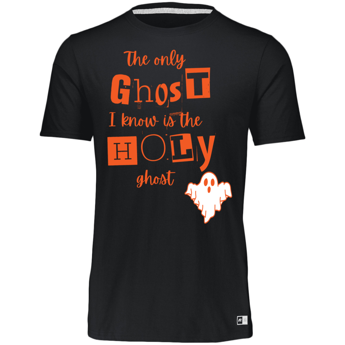 THE ONLY GHOST I KNOW IS THE HOLY GHOST MEN'S TEE