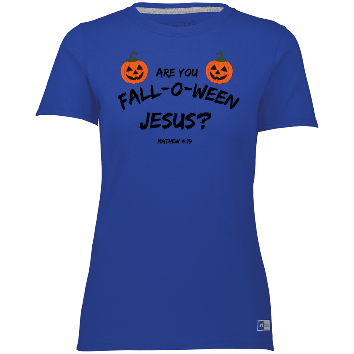 ARE YOU FALL-O-WEEN JESUS WOMEN'S TEE