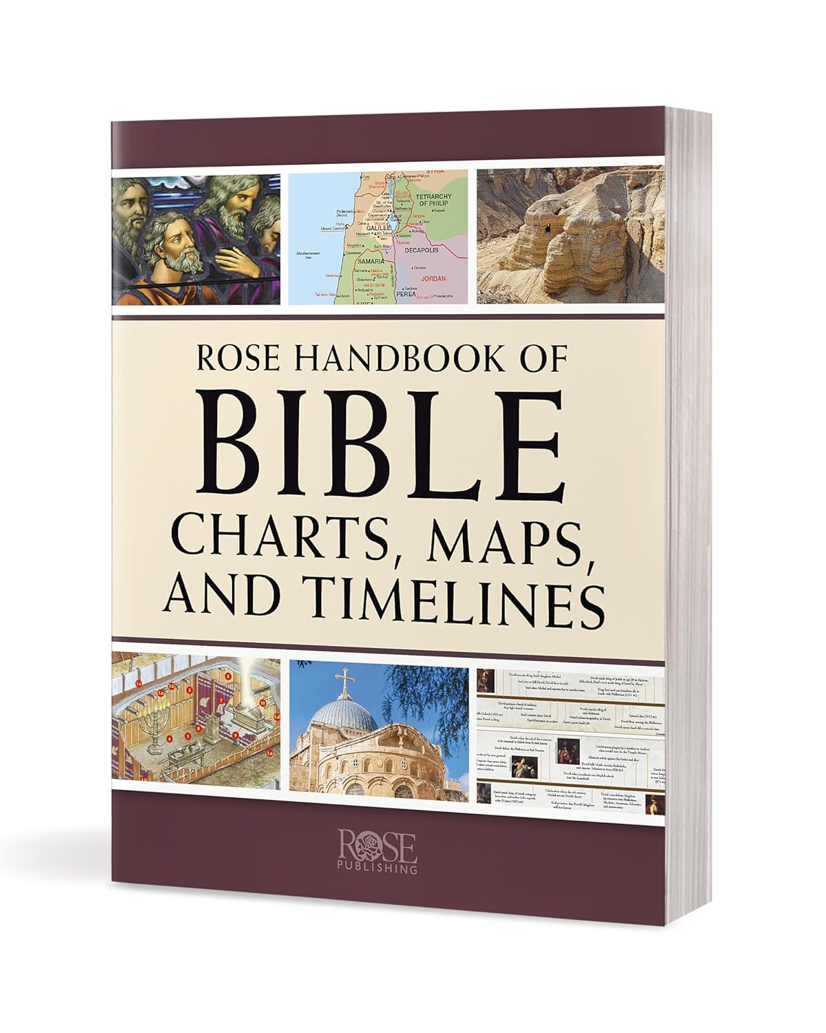 Rose Handbook of Bible Charts, Maps, and Timelines