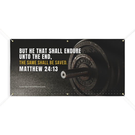 Matthew 24:13 Matte Banner