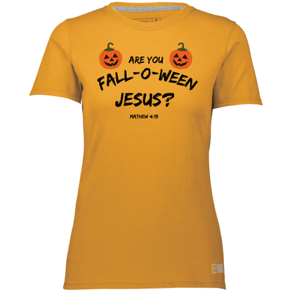 ARE YOU FALL-O-WEEN JESUS WOMEN'S TEE