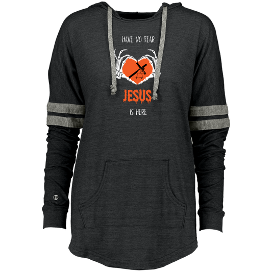 HAVE NO FEAR JESUS IS HERE WOMEN'S PULLOVER