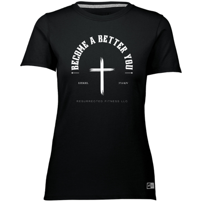 BECOME A BETTER YOU DRI-FIT (LADIES)