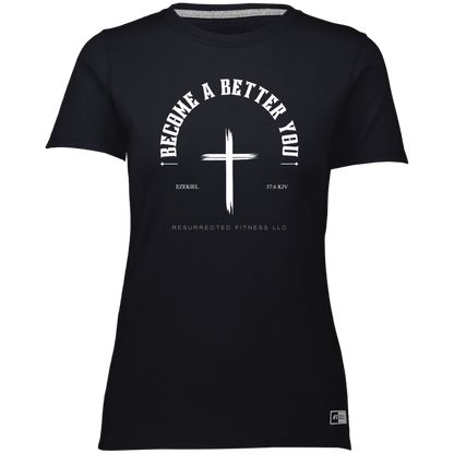 BECOME A BETTER YOU DRI-FIT (LADIES)